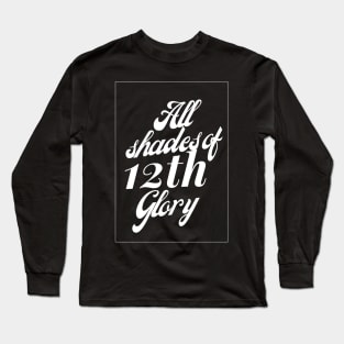 December birthday tshirt design tote bag present, all shades of 12th glory. Long Sleeve T-Shirt